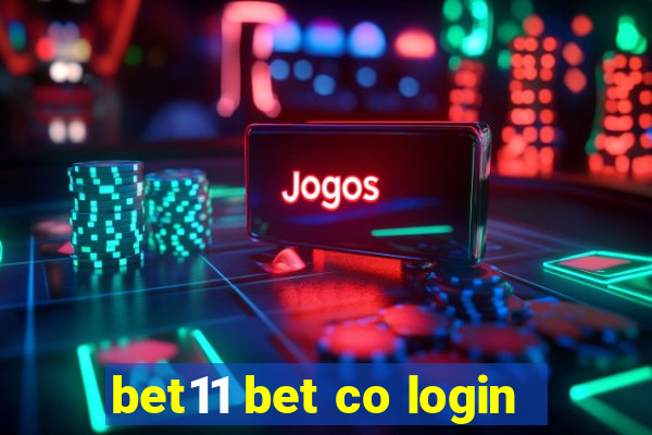 bet11 bet co login