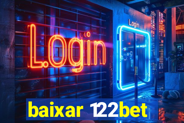 baixar 122bet