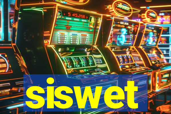 siswet