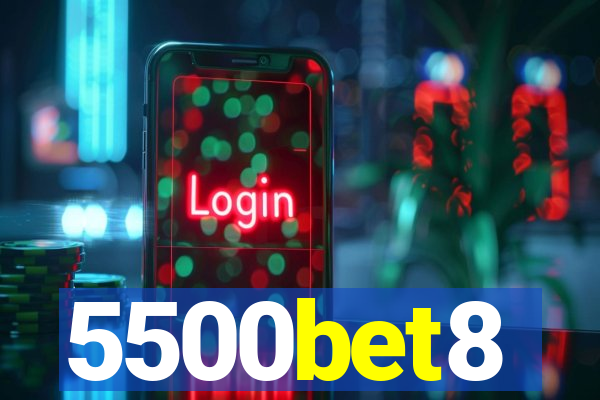 5500bet8
