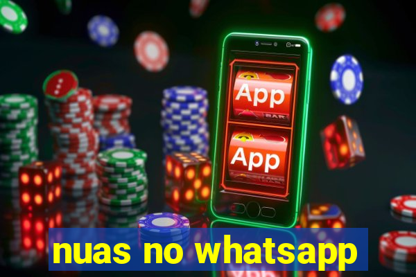 nuas no whatsapp