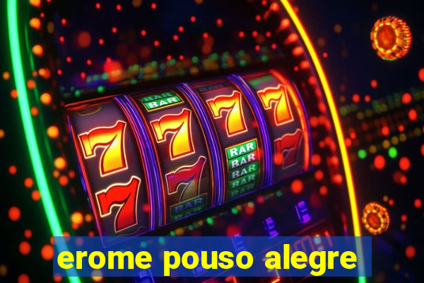 erome pouso alegre