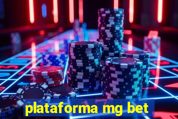 plataforma mg bet