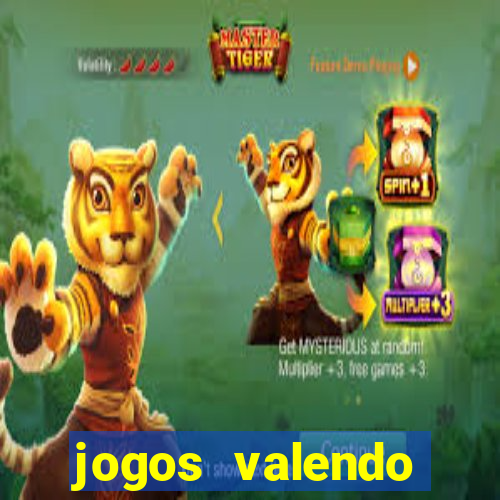 jogos valendo dinheiro online