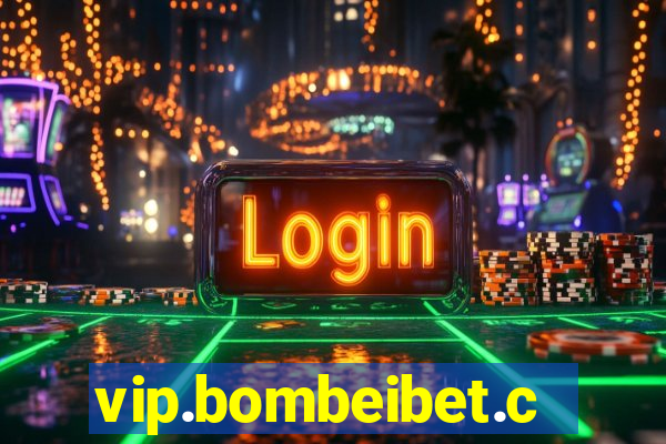 vip.bombeibet.com