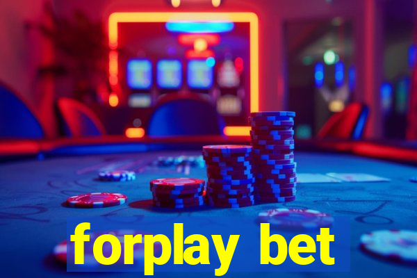 forplay bet