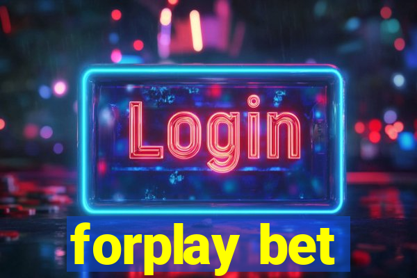 forplay bet