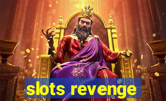slots revenge