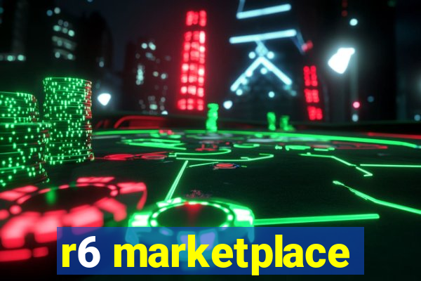 r6 marketplace