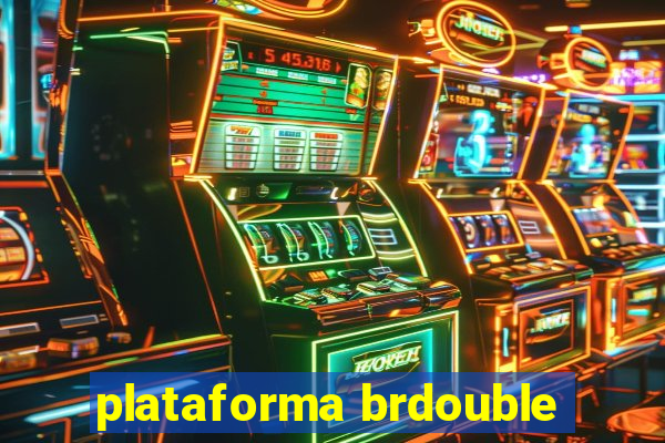plataforma brdouble