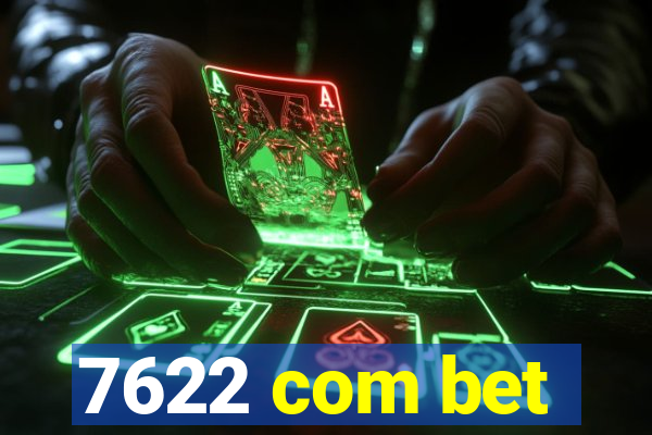 7622 com bet