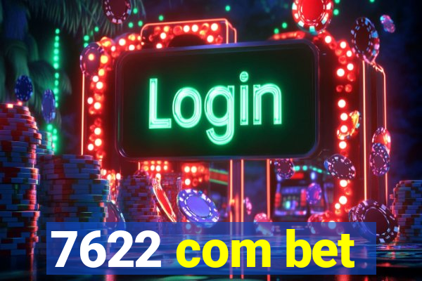 7622 com bet