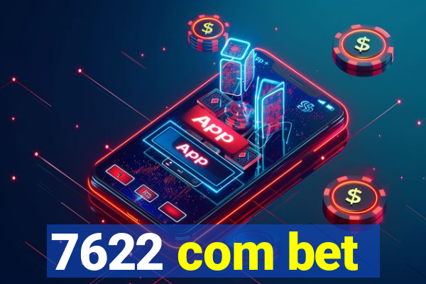 7622 com bet