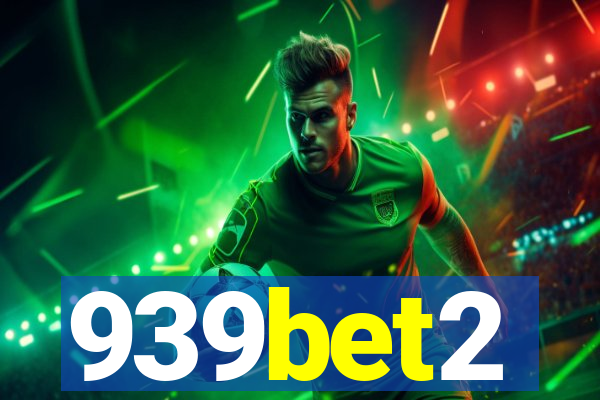 939bet2