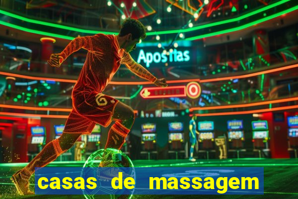 casas de massagem porto alegre