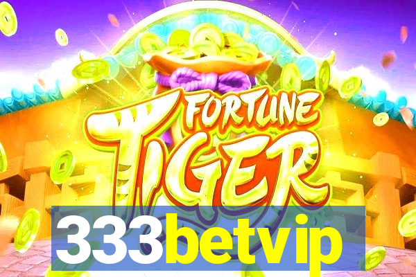 333betvip