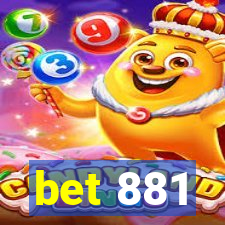 bet 881