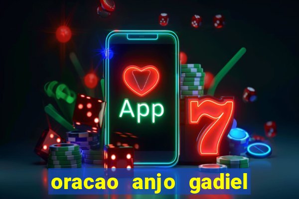 oracao anjo gadiel anjo da fortuna