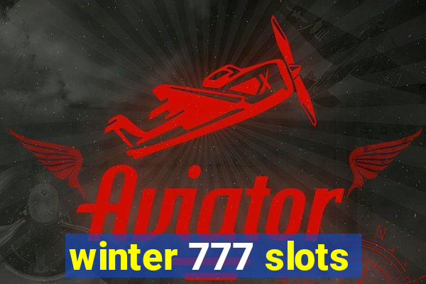winter 777 slots