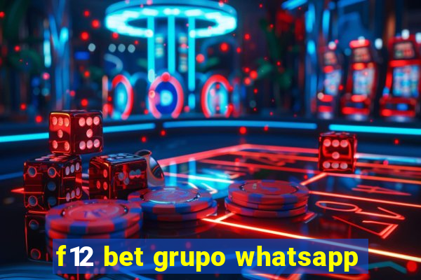 f12 bet grupo whatsapp