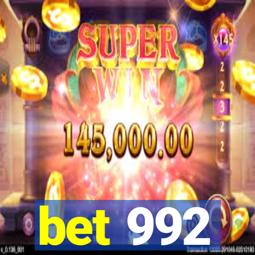 bet 992
