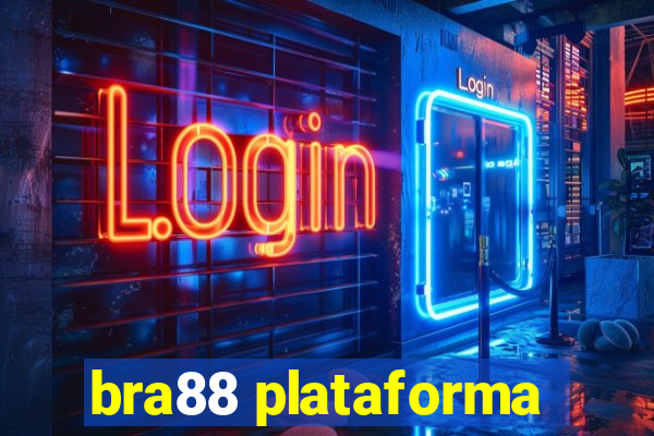 bra88 plataforma