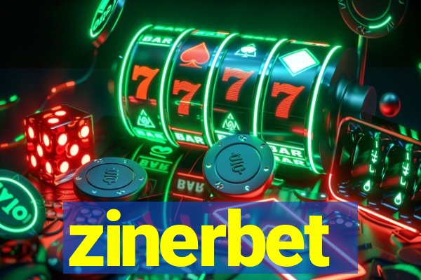 zinerbet