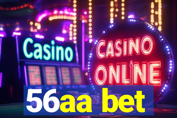 56aa bet