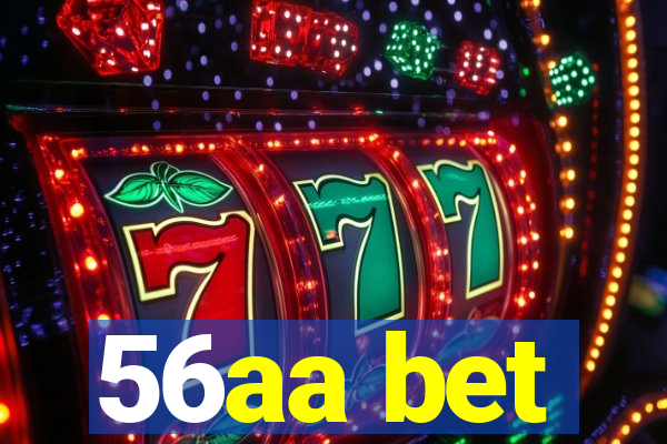 56aa bet