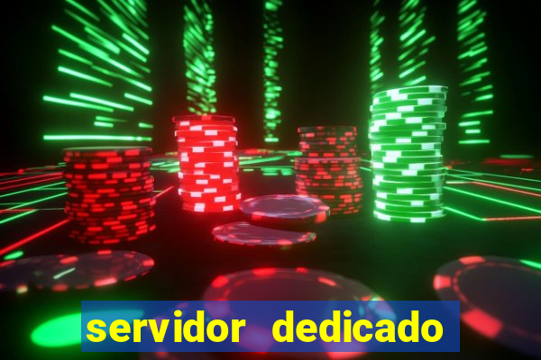 servidor dedicado para jogos brasil