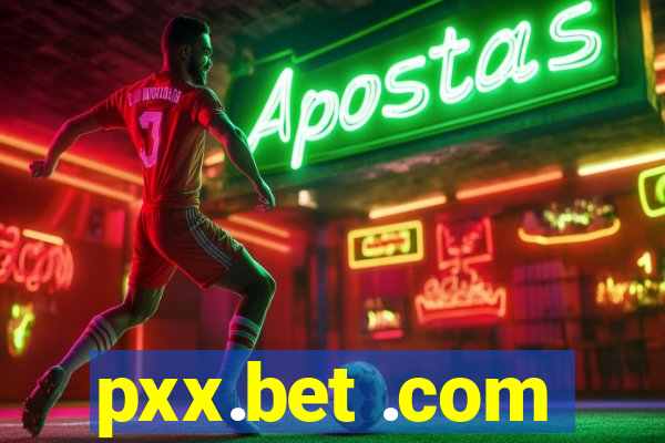 pxx.bet .com