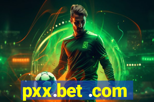 pxx.bet .com