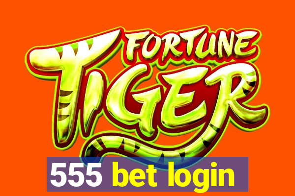 555 bet login
