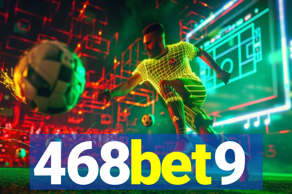 468bet9