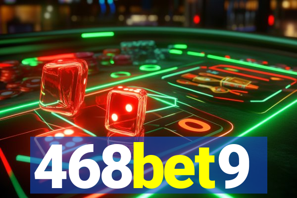 468bet9