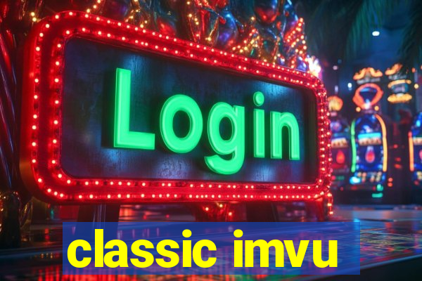 classic imvu