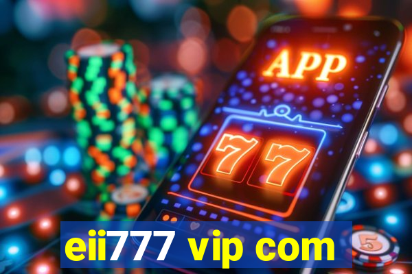 eii777 vip com