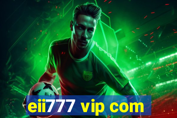 eii777 vip com