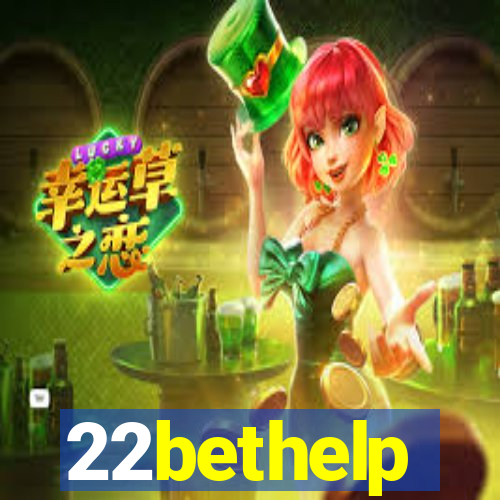 22bethelp