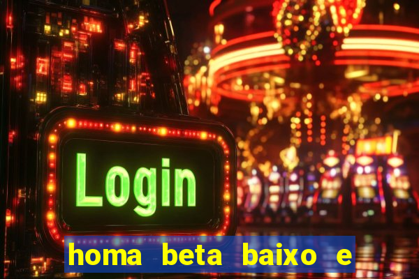 homa beta baixo e glicose normal