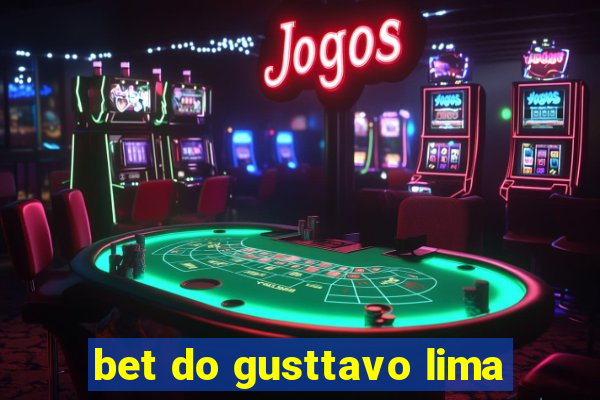 bet do gusttavo lima