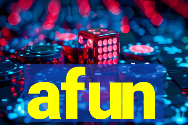 afun