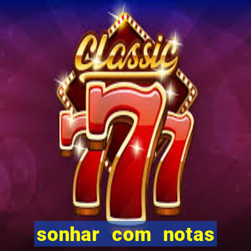 sonhar com notas de 50 reais jogo do bicho