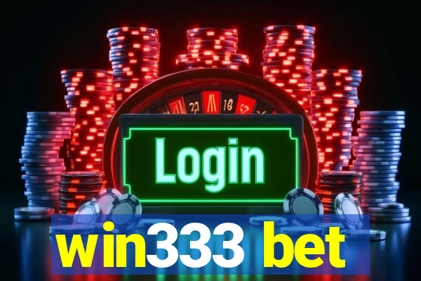win333 bet
