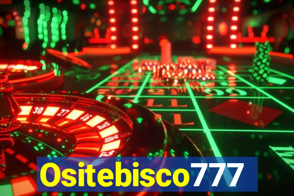 Ositebisco777