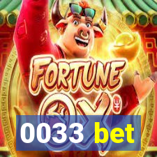0033 bet