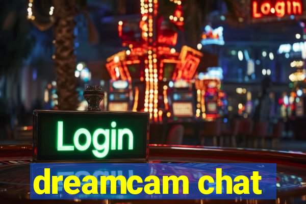 dreamcam chat
