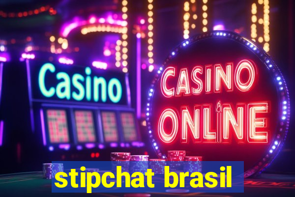 stipchat brasil