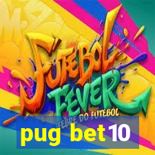 pug bet10