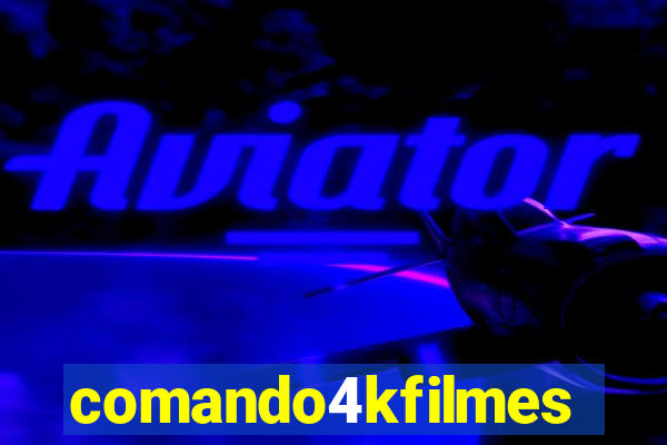 comando4kfilmes